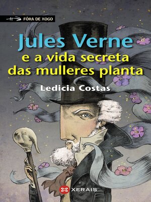cover image of Jules Verne e a vida secreta das mulleres planta